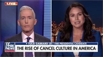 Tulsi Gabbard: ‘We see the final expression of cancel culture in Islamic terrorist groups’